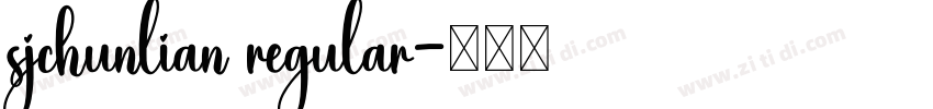 sjchunlian regular字体转换